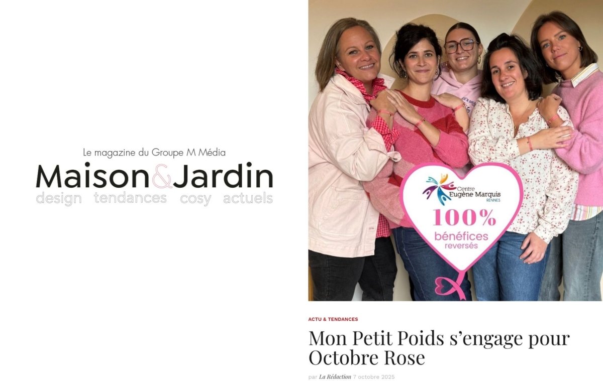 Revue de presse Maison et Jardin d’octobre 2025, montrant l’ensemble de l’équipe Mon Petit Poids, vêtue de rose, portant le bracelet en soie dont 100 % des bénéfices seront reversés au centre Eugène Marquis, à Rennes.